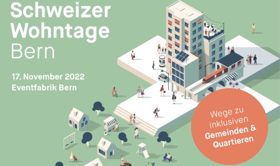 Schweizer Wohntage 2022 in Bern